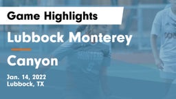 Lubbock Monterey  vs Canyon  Game Highlights - Jan. 14, 2022