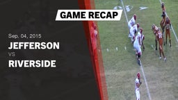 Recap: Jefferson  vs. Riverside  2015