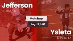 Matchup: Jefferson vs. Ysleta  2019