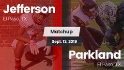 Matchup: Jefferson vs. Parkland  2019