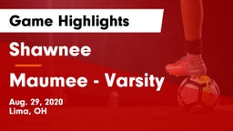 Shawnee  vs Maumee - Varsity Game Highlights - Aug. 29, 2020