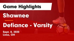 Shawnee  vs Defiance - Varsity Game Highlights - Sept. 8, 2020