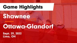 Shawnee  vs Ottawa-Glandorf  Game Highlights - Sept. 29, 2022