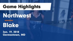 Northwest  vs Blake  Game Highlights - Jan. 19, 2018