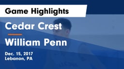 Cedar Crest  vs William Penn  Game Highlights - Dec. 15, 2017