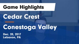 Cedar Crest  vs Conestoga Valley  Game Highlights - Dec. 20, 2017