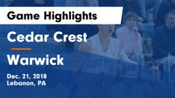 Cedar Crest  vs Warwick  Game Highlights - Dec. 21, 2018