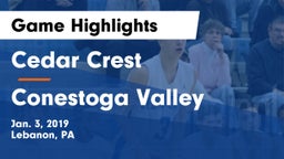 Cedar Crest  vs Conestoga Valley  Game Highlights - Jan. 3, 2019