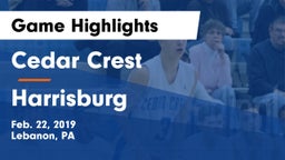 Cedar Crest  vs Harrisburg  Game Highlights - Feb. 22, 2019