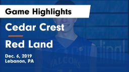 Cedar Crest  vs Red Land  Game Highlights - Dec. 6, 2019