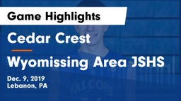 Cedar Crest  vs Wyomissing Area JSHS Game Highlights - Dec. 9, 2019