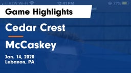 Cedar Crest  vs McCaskey  Game Highlights - Jan. 14, 2020