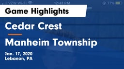 Cedar Crest  vs Manheim Township  Game Highlights - Jan. 17, 2020