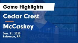 Cedar Crest  vs McCaskey  Game Highlights - Jan. 31, 2020