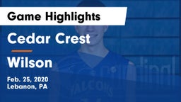 Cedar Crest  vs Wilson  Game Highlights - Feb. 25, 2020