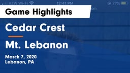 Cedar Crest  vs Mt. Lebanon Game Highlights - March 7, 2020