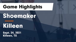 Shoemaker  vs Killeen  Game Highlights - Sept. 24, 2021