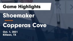 Shoemaker  vs Copperas Cove  Game Highlights - Oct. 1, 2021