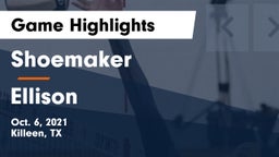 Shoemaker  vs Ellison  Game Highlights - Oct. 6, 2021