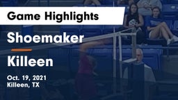 Shoemaker  vs Killeen  Game Highlights - Oct. 19, 2021