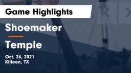 Shoemaker  vs Temple  Game Highlights - Oct. 26, 2021