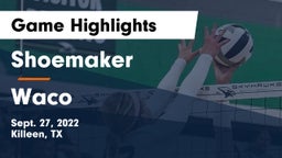 Shoemaker  vs Waco  Game Highlights - Sept. 27, 2022