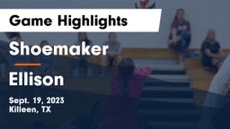 Shoemaker  vs Ellison  Game Highlights - Sept. 19, 2023