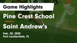 Pine Crest School vs Saint Andrew's  Game Highlights - Feb. 28, 2020