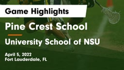 Pine Crest School vs University School of NSU Game Highlights - April 5, 2022