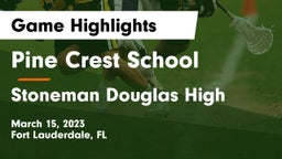 Pine Crest School vs Stoneman Douglas High Game Highlights - March 15, 2023