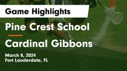 Pine Crest School vs Cardinal Gibbons  Game Highlights - March 8, 2024