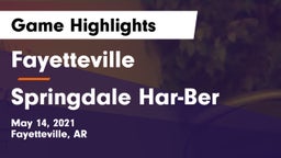 Fayetteville  vs Springdale Har-Ber Game Highlights - May 14, 2021