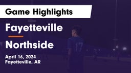 Fayetteville  vs Northside  Game Highlights - April 16, 2024