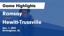 Ramsay  vs Hewitt-Trussville  Game Highlights - Dec. 1, 2023
