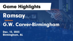Ramsay  vs G.W. Carver-Birmingham  Game Highlights - Dec. 12, 2023