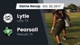 Recap: Lytle  vs. Pearsall  2017