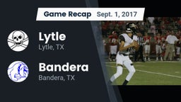 Recap: Lytle  vs. Bandera  2017