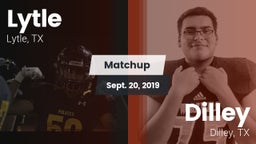 Matchup: Lytle  vs. Dilley  2019