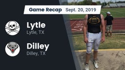 Recap: Lytle  vs. Dilley  2019