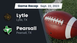 Recap: Lytle  vs. Pearsall  2023
