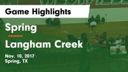 Spring  vs Langham Creek  Game Highlights - Nov. 10, 2017