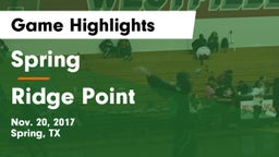 Spring  vs Ridge Point  Game Highlights - Nov. 20, 2017