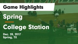 Spring  vs College Station Game Highlights - Dec. 28, 2017
