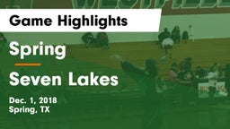 Spring  vs Seven Lakes Game Highlights - Dec. 1, 2018