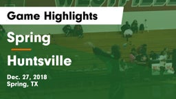 Spring  vs Huntsville  Game Highlights - Dec. 27, 2018
