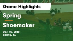 Spring  vs Shoemaker Game Highlights - Dec. 28, 2018