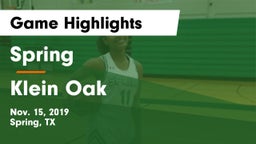 Spring  vs Klein Oak  Game Highlights - Nov. 15, 2019