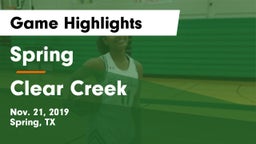Spring  vs Clear Creek  Game Highlights - Nov. 21, 2019