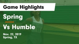 Spring  vs Vs Humble Game Highlights - Nov. 22, 2019