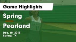 Spring  vs Pearland  Game Highlights - Dec. 10, 2019
